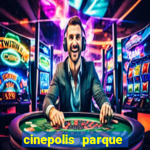 cinepolis parque shopping bahia